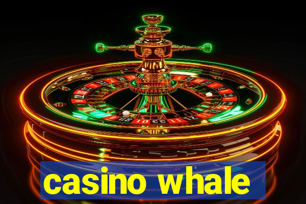 casino whale