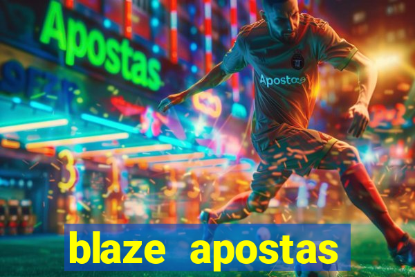 blaze apostas ganhar dinheiro