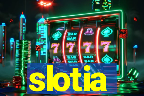 slotia