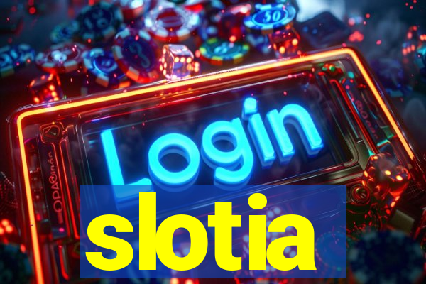 slotia