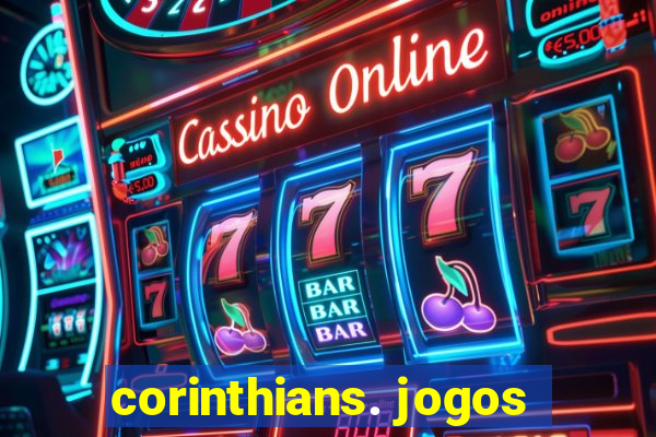 corinthians. jogos