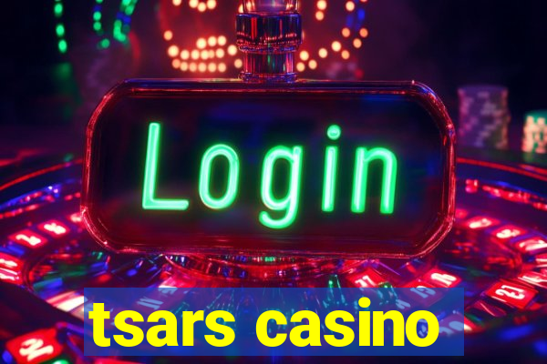 tsars casino