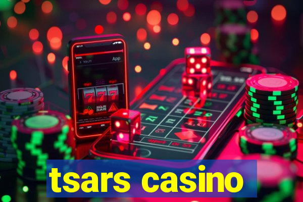 tsars casino