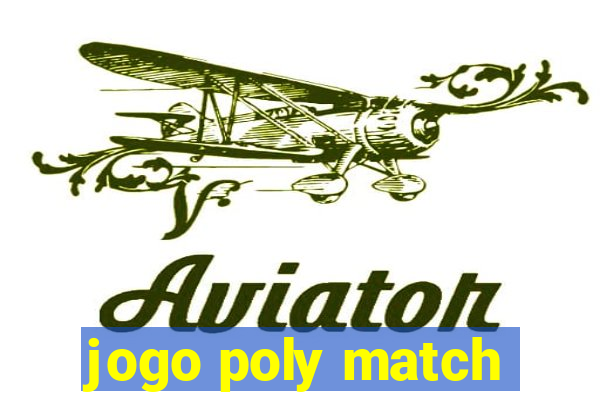 jogo poly match