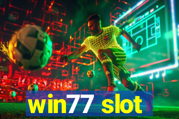 win77 slot