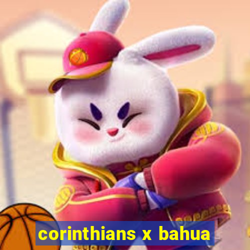 corinthians x bahua