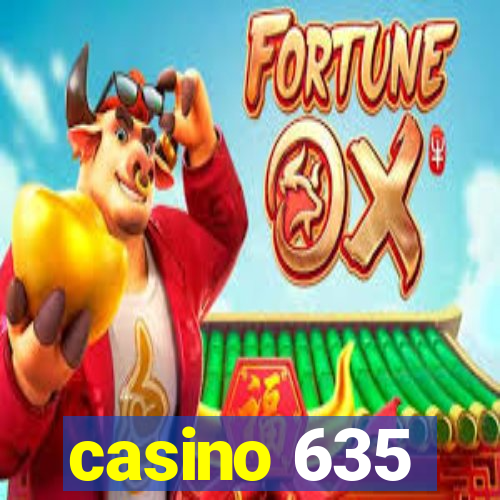 casino 635