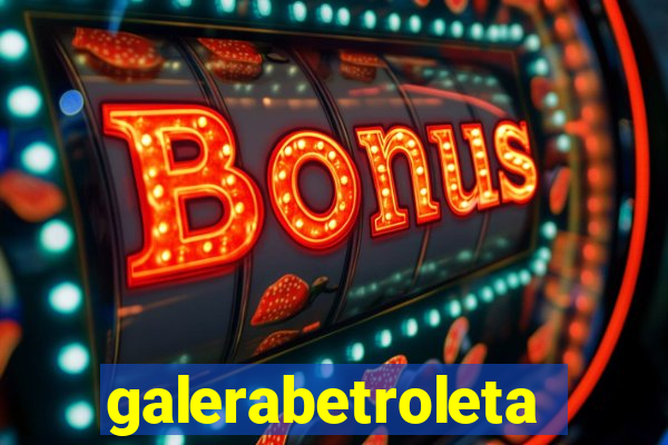 galerabetroleta