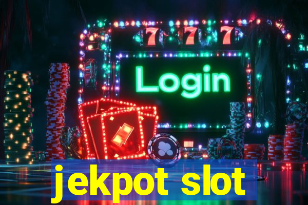 jekpot slot