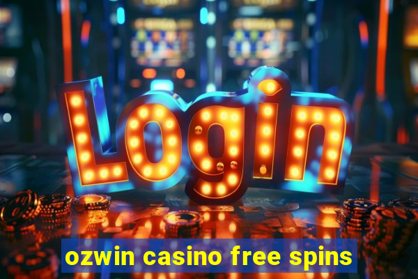 ozwin casino free spins