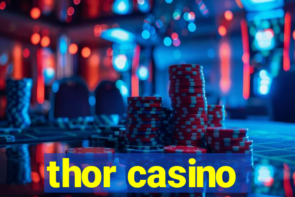 thor casino