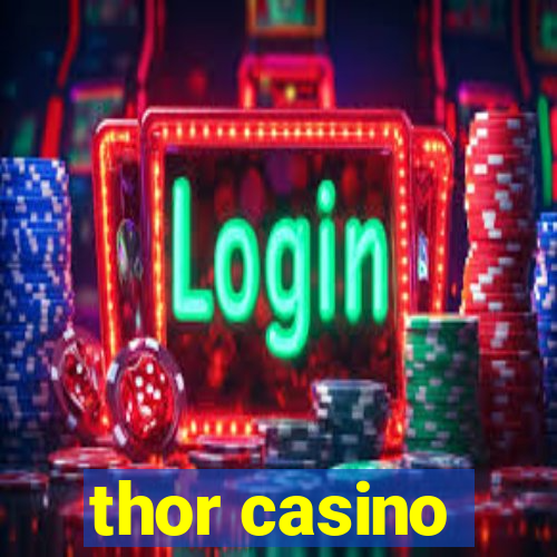 thor casino