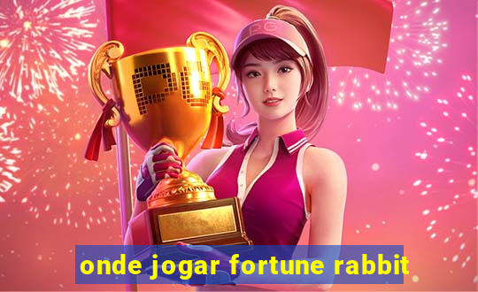 onde jogar fortune rabbit