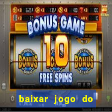 baixar jogo do tigre bet