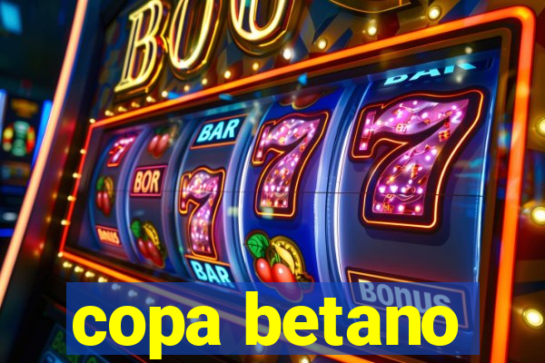 copa betano