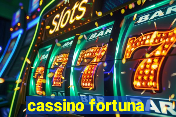 cassino fortuna