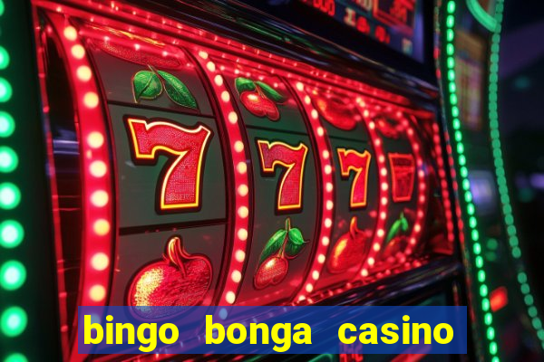 bingo bonga casino bonus code