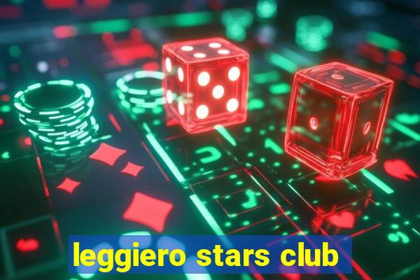 leggiero stars club