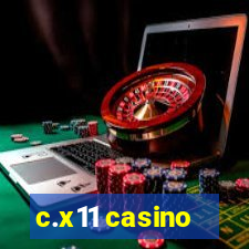 c.x11 casino