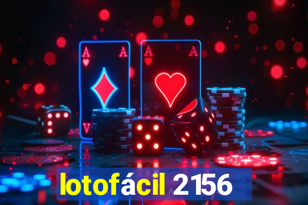 lotofácil 2156