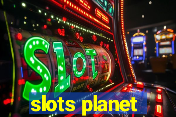 slots planet