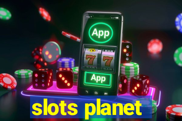 slots planet