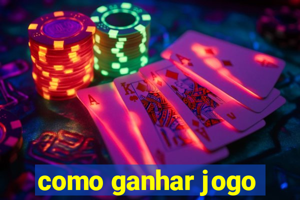 como ganhar jogo