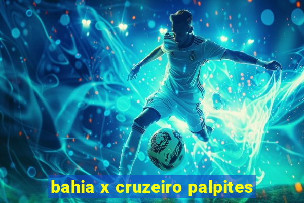 bahia x cruzeiro palpites