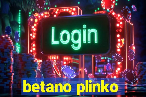 betano plinko