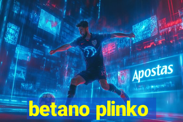 betano plinko