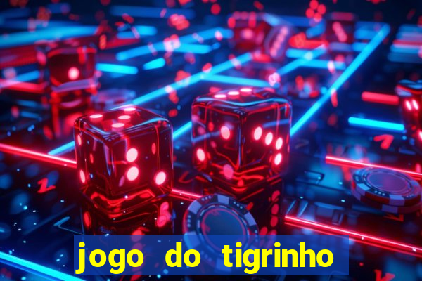 jogo do tigrinho pagando muito