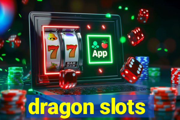 dragon slots