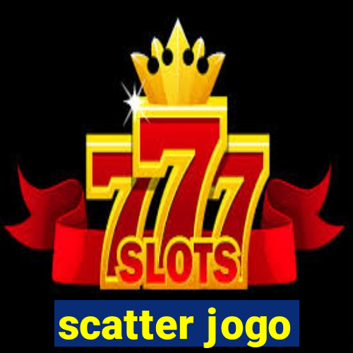 scatter jogo