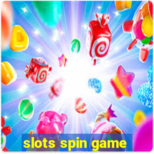 slots spin game