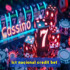 lct nacional credit bet