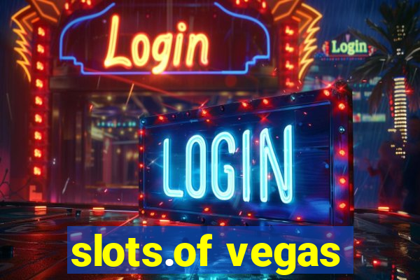 slots.of vegas