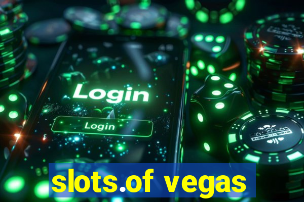 slots.of vegas