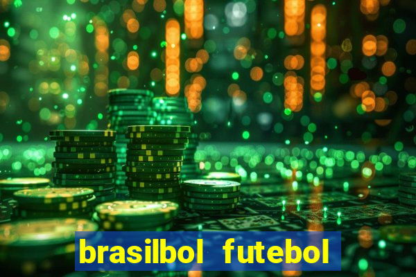 brasilbol futebol placar ao vivo