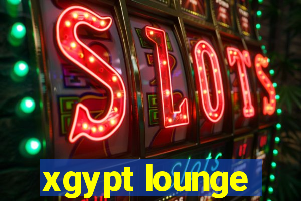 xgypt lounge