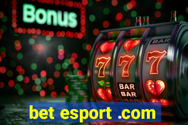 bet esport .com