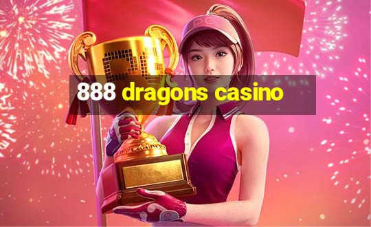 888 dragons casino