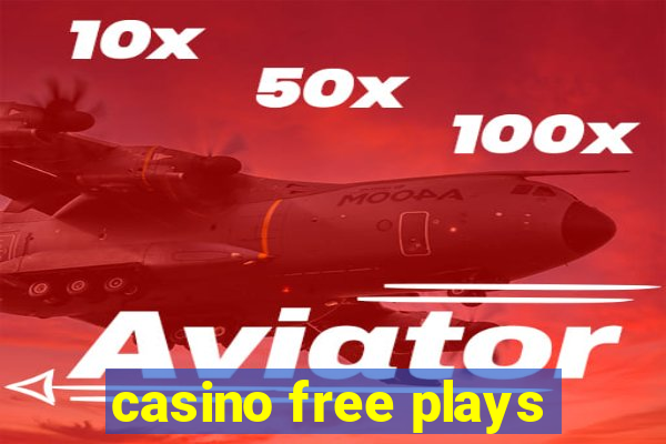 casino free plays