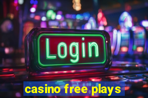 casino free plays