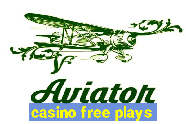 casino free plays