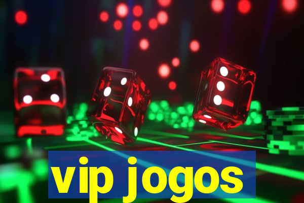 vip jogos