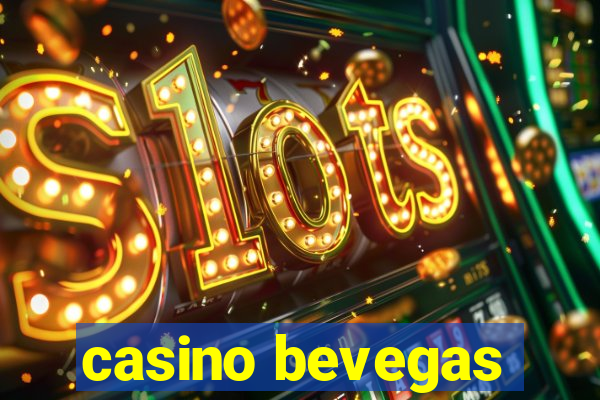 casino bevegas