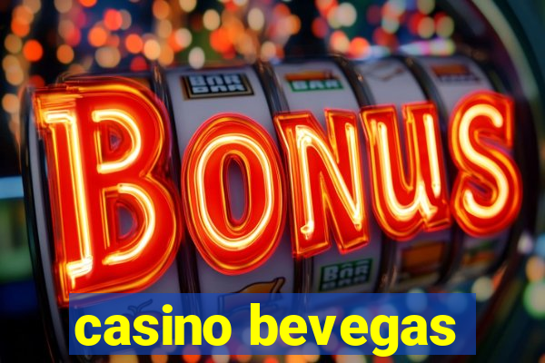 casino bevegas