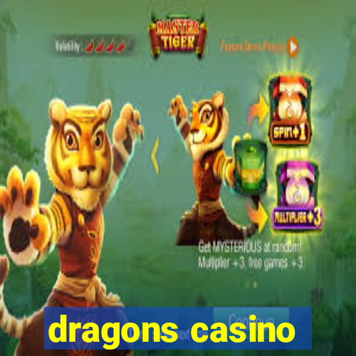 dragons casino