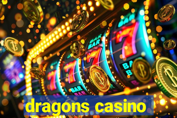 dragons casino