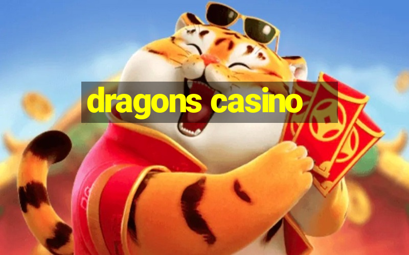 dragons casino